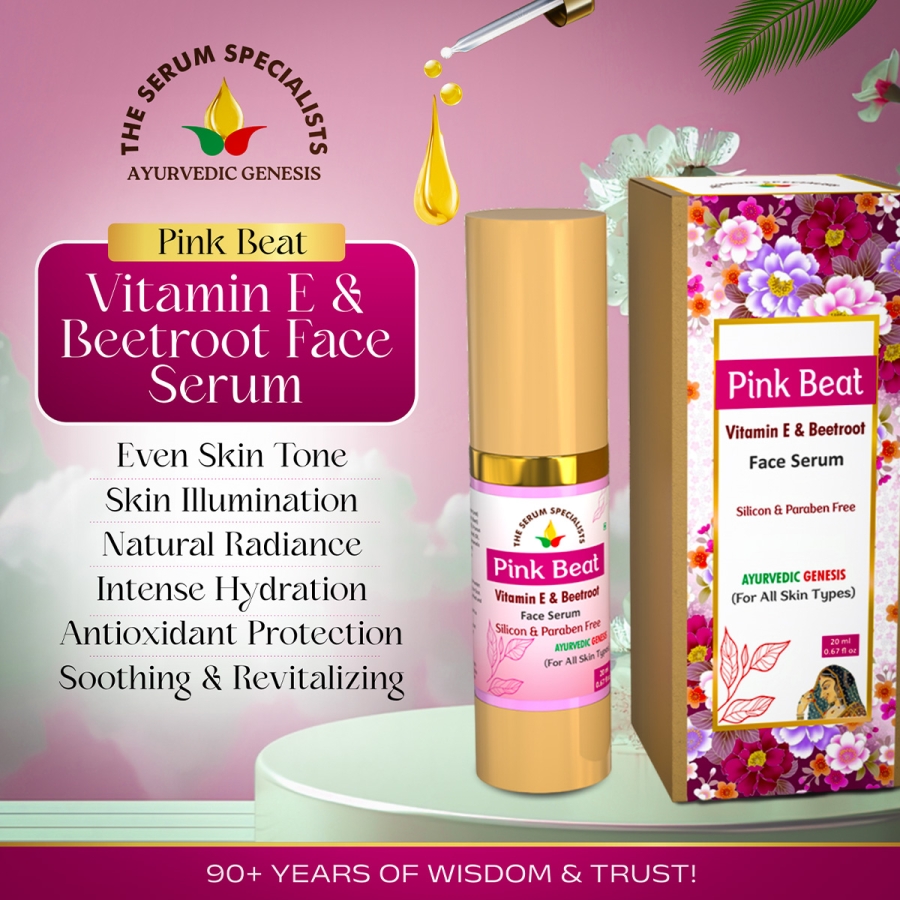 Benefits of Pink Beat Vitamin E and Beetroot Face Serum The Serum Specialists Ayurvedic Genesis