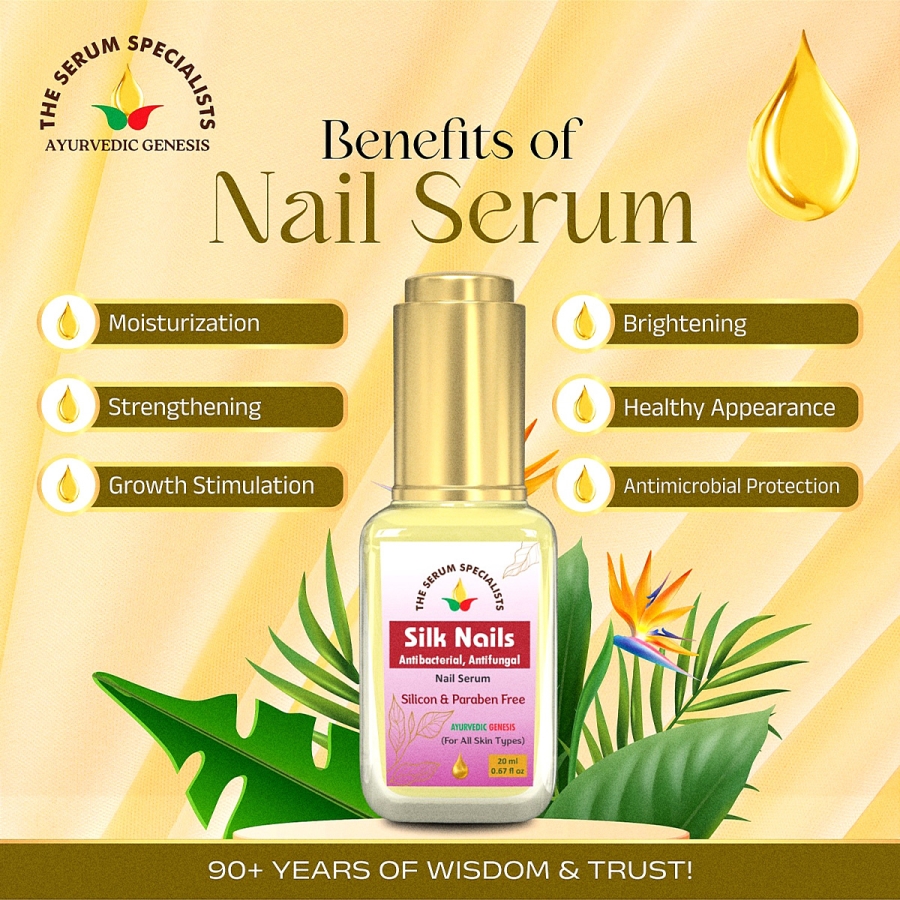 Benefits of Silk Nails Nail Serum The Serum Specialists Ayurvedic Genesis